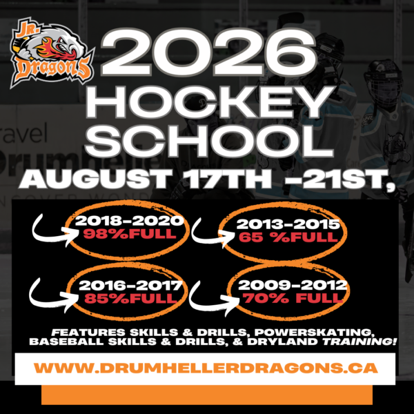 DRUMHELLER JR. DRAGONS HOCKEY SCHOOL 2026 IS BACK!!